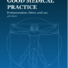 AMC Good Medical Practice – Professionalism, Ethics and Law