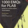 1000 EMQs for PLAB Based on Current Exams